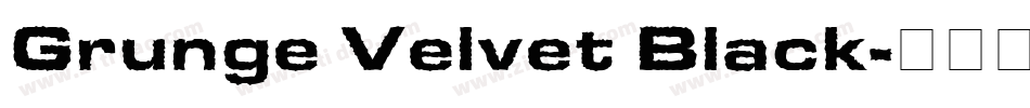 Grunge Velvet Black字体转换